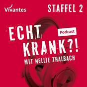 Podcast Echt krank?! – Wenn die Wirklichkeit krasser ist als jede Serie