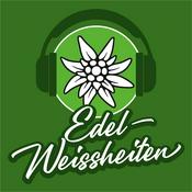 Podcast Edel-Weissheiten