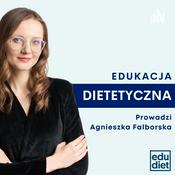 Podcast Edukacja Dietetyczna