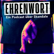 Podcast Ehrenwort - Ein Podcast über Skandale