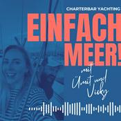 Podcast Einfach Meer - Yachtcharter, Segeln und Meer!