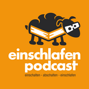 Podcast Einschlafen Podcast