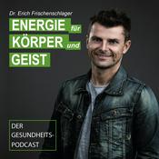 Podcast Energie für Körper und Geist!