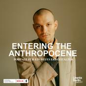 Podcast Entering the Anthropocene