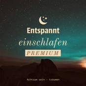 Podcast Entspannt einschlafen PREMIUM