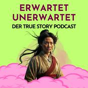 Podcast Erwartet Unerwartet - Der True Story Podcast