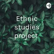 Podcast Ethnic studies project