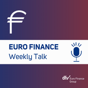 Podcast EURO FINANCE Weekly Talk