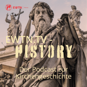 Podcast EWTN.TV - History