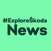 Podcast #ExploreŠkoda News CZ