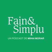 Podcast Fain & Simplu Podcast