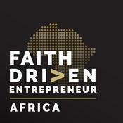 Podcast Faith Driven Entrepreneur Africa