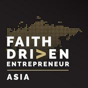 Podcast Faith Driven Entrepreneur Asia