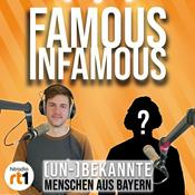 Podcast Famous Infamous – Menschen aus Bayern