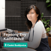 Podcast Fejetony Evy Kadlčákové