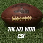 Podcast The NFL With CSF