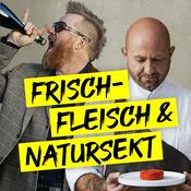 Podcast Frischfleisch & Natursekt