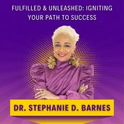 Podcast Fulfilled & Unleashed: Igniting Your Path to Success