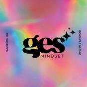 Podcast G.E.S. Mindset 💫