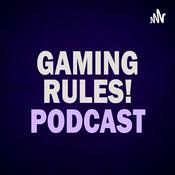 Podcast Gaming Rules! New Podcast