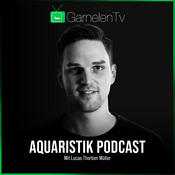 Podcast GarnelenTv - Alles über Aquaristik