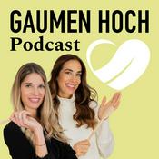 Podcast GAUMEN HOCH – Übers Essen spricht man nicht