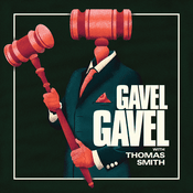 Podcast Gavel Gavel