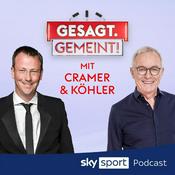 Podcast Gesagt. Gemeint! Mit Cramer und Köhler