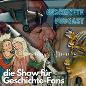 Podcast Geschichte-Podcast - Die Show für Geschichte-Fans