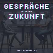 Podcast Gespräche mit der Zukunft