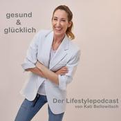 Podcast gesund & glücklich