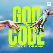 Podcast Godcode: Macht. KI. Drama.