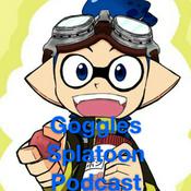 Podcast Goggles Splatoon Podcast