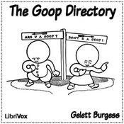 Podcast Goop Directory, The by Frank Gelett Burgess (1886 - 1951)