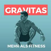 Podcast GRAVITAS I Mehr als Fitness