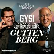 Podcast Gysi gegen Guttenberg – Der Deutschland Podcast