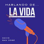 Podcast Hablando de la vida cap 1