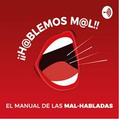 Podcast Hablemos mal