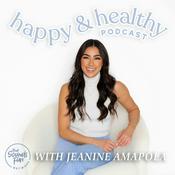 Podcast Happy & Healthy with Jeanine Amapola