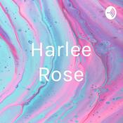 Podcast Harlee Rose