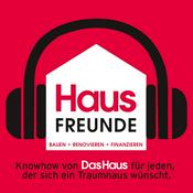 Podcast HAUSFREUNDE – Bauen, Renovieren, Finanzieren