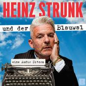 Podcast Heinz Strunk und der Blauwal