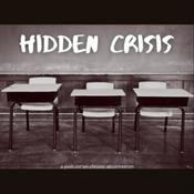 Podcast Hidden Crisis