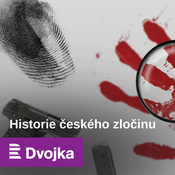 Podcast Historie českého zločinu