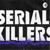 Podcast History of serial killers