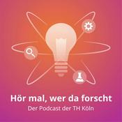 Podcast Hör mal, wer da forscht - Der Podcast der TH Köln