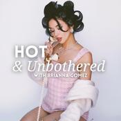 Podcast Hot and Unbothered