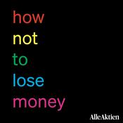 Podcast How Not To Lose Money