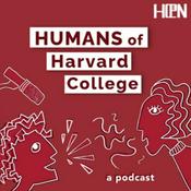 Podcast Humans of Harvard College Podcast