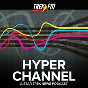 Podcast Hyperchannel: A Star Trek News Podcast